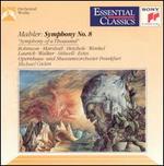 Mahler: Symphony No. 8 "Symphony of a Thousand"