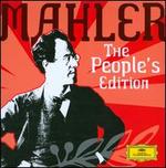 Mahler: The People's Edition - Anna Larsson (contralto); Arleen Aug�r (soprano); Christa Ludwig (contralto); Edith Mathis (soprano); Friedrich Pfeiffer (horn); Hans Gansch (horn); Heather Harper (soprano); Helen Watts (contralto); Ileana Cotrubas (soprano)