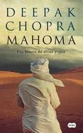 Mahoma: Una Historia del Ultimo Profeta