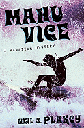 Mahu Vice: A Hawai'ian Mystery