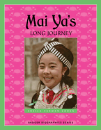 Mai Ya's Long Journey