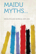 Maidu Myths...