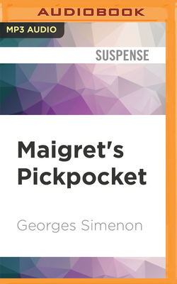 Maigret's Pickpocket - Simenon, Georges