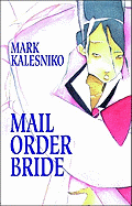 Mail Order Bride: A Graphic Novel