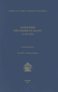Maimonide. Philosophe Et Savant (1138-1204)