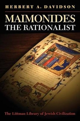 Maimonides the Rationalist - Davidson, Herbert A.