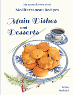 Main Dishes and Desserts