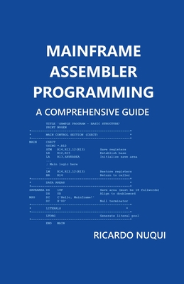 Mainframe Assembler Programming: A Comprehensive Guide - Nuqui, Ricardo