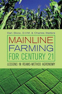 Mainline Farming for Century 21