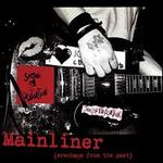 Mainliner: Wreckage From the Past