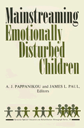 Mainstreaming Emotionally Disturbed Children