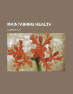 Maintaining Health