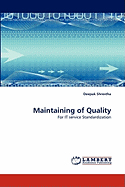 Maintaining of Quality
