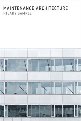Maintenance Architecture - Sample, Hilary