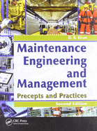 Maintenance Engineering and Management: Precepts and Practices