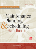 Maintenance Planning and Scheduling Handbook 3/E