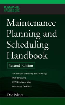Maintenance Planning and Scheduling Handbook - Palmer, Doc