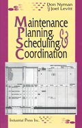 Maintenance Planning, Scheduling and Coordination
