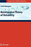 Maintenance Theory of Reliability