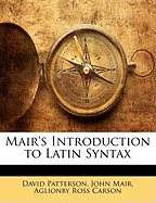 Mair's Introduction to Latin Syntax