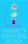 Maisie's amazing maids
