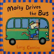 Maisy Drives the Bus