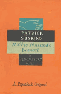 Maitre Mussard's Bequest
