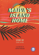Maiva's Island Home