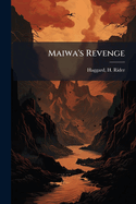 Maiwa's Revenge