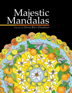 Majestic Mandalas Adult Coloring Book