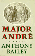 Major Andre - Bailey, Anthony