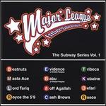 Major League Presents: Subway Series 1