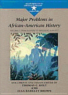 Major Problems in African American History, Volume I