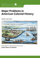 Major Problems in American Colonial History: Documents and Essays