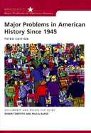 Major Problems in American History Since 1945