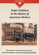 Major Problems in the History of American Workers