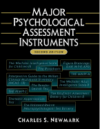 Major Psychological Assessment Instruments - Newmark, Charles S (Editor)