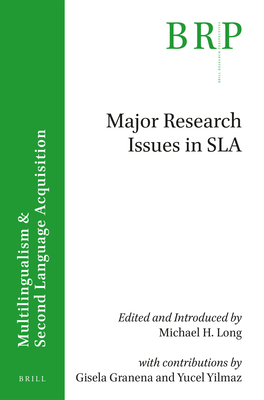 Major Research Issues in Sla - Long, Michael, and Granena, Gisela, and Yilmaz, Yucel