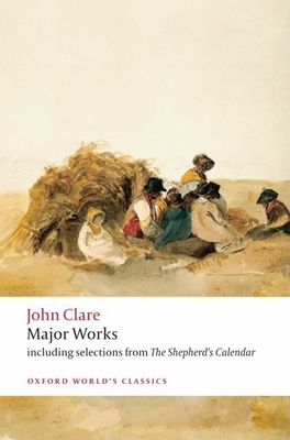 Major Works - Clare, John, and Robinson, Eric (Editor), and Powell, David (Editor)