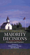 Majority Decisions: Principles and Practices