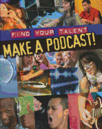 Make a Podcast!
