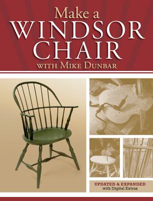 Make a Windsor Chair - Dunbar, Mike