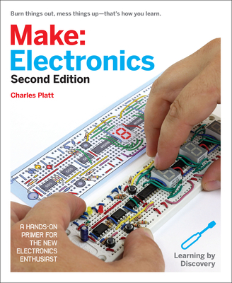 Make: Electronics: Learning by Discovery - Platt, Charles
