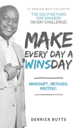 Make Every Day A Winsday