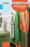 Make in a Weekend Afghans to Knit