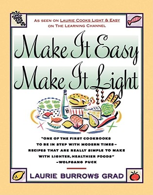 Make It Easy, Make It Light - Grad, Laurie