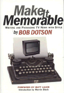 Make It Memorable
