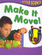 Make It Move