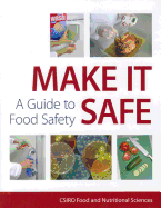 Make It Safe [Op]: A Guide to Food Safety