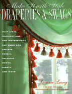 Make It with Style: Draperies and Swags